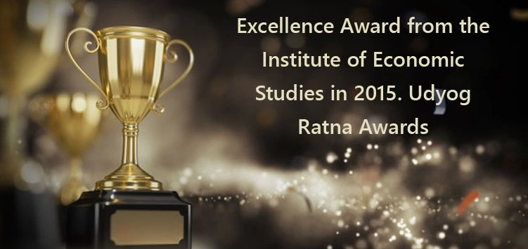 Excellence Award from the Institute of Economic Studies in 2015. Udyog Ratna Awards